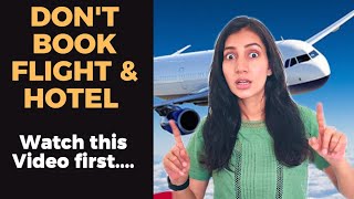 How to Book Cheap Flights and Cheap Hotels for your Travel | Cheap flights and Hotels for Dubai Trip