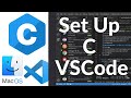 Set Up C Development With Visual Studio Code on Mac |  VSCode C Development Basics MacOS