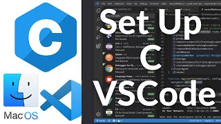 Set Up C Development With Visual Studio Code on Mac | VSCode C Development Basics MacOS