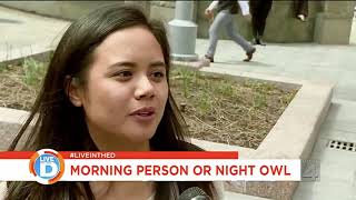 Talkin with Tati: Morning person or night owl?