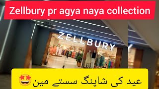 Eid ki shopping 🤩sasty main |Sasta tareen brand #zellbury |Shop with Saima |Fancy suits and hand bag