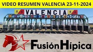 RESUMEN MAS COMPLETO VALENCIA desde la PARTIDA, carreras Sabado 23 de Noviembre de 2024. Dividendos