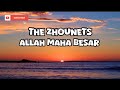 THE ZHOUNETS - ALLAH MAHA BESAR