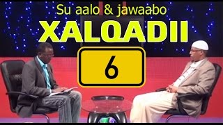 Su aalo iyo jawaabo || sh Maxamud Shibli || Xalqadii 6aad