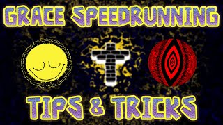 [OUTDATED] Grace Speedrunning TIPS & TRICKS!