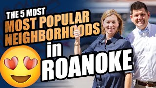 Most Popular Neighborhoods in Roanoke If You're Moving to Roanoke VA | Places to Live in Roanoke