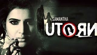 U Turn Movie Trailer || Samantha || Aadhi Pinisetti || Bhumika || Rahul