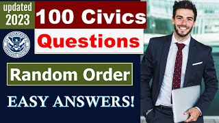 US citizenship: Master 100 Civics Questions and Answers in Random Order 2023