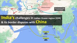 India's challenges in Indian ocean region & border disputes with China