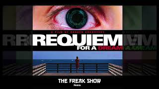 Clint Mansel - Requiem For A Dream (The Freak Show & Unicorns Pro Rmx)