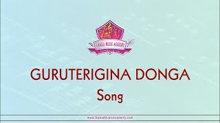 Guruterigina Donga Song  | Sahitya | Meaning | Pratice Tool | #SwaraMusicAcademy