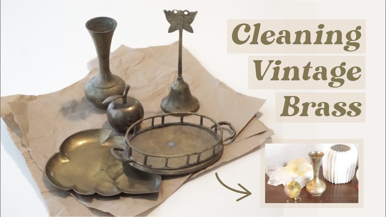 How To Clean Vintage Brass | 2 Easy DIY Recipes - YouTube