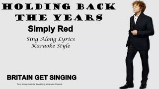 Simply Red Holding Back The Years Sing Along Lyrics