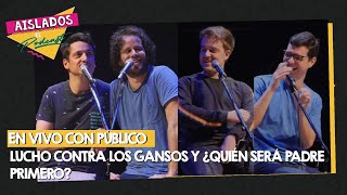 En VIVO en el TEATRO NACIONAL #4 - Lucho CONTRA LOS GANSOS y ¿Quien SERÁ PADRE primero?