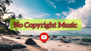 (free) Non-Copyrighted background music | Island_Woke | No copyright music|