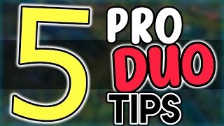 How to Duo Queue Like a PRO - 5 Pro Duo Queue Tips (League of Legends Season 8)
