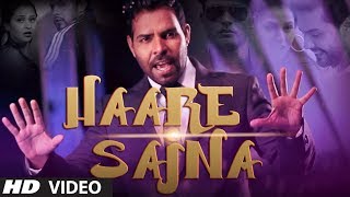 Haare Sajna Kanth Kaler Full Video Song | Sajna | New Punjabi Songs 2014