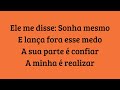 Sonha Mesmo - Misaias Oliveira (Letra)