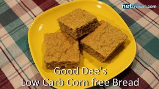 Good Dee's Low Carb Corn free Bread Mix