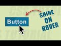 Shining Light Effect Button on Hover using HTML and CSS