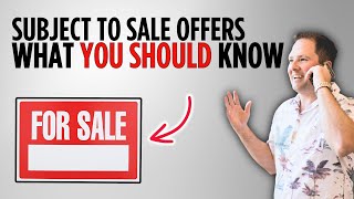 Subject to Sale Offers - To sell first or buy first?