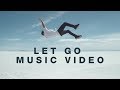 Let Go (music Video) - Hillsong Young  Free