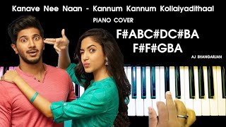 Kanave Nee Naan - Kannum Kannum Kollaiyadithaal Song Piano Cover with Notes | AJ Shangarjan