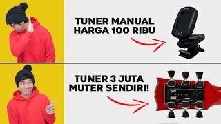 Tuner Gitar 100 Ribu vs Tuner Gitar 3 Juta!