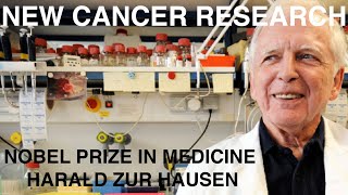 New Cancer Research - Nobel Prize in Medicine, Harald zur Hausen. Part 1 (2)