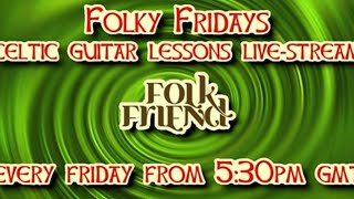 Folky Fridays #46 - loads of reel strumming patterns including \