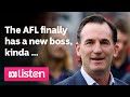 The AFL finally has a new boss, kinda ... | ABC SPORT DAILY Podcast