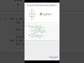 To print the diamond pattern in python