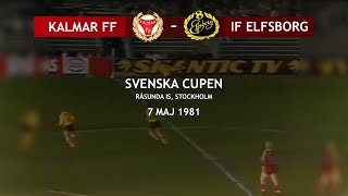 1981-05-07 Svenska Cupen, Kalmar FF - IF Elfsborg