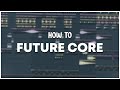 How to FUTURE CORE (Future Bass x Hardcore) | FL Studio Tutorial