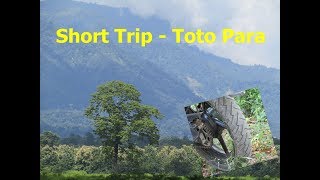 Short trip at Toto Para