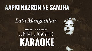 Aapki Nazron Ne Samjha Karaoke | Lata Mangeshkar | Aapki Nazron Ne Samjha unplugged Karaoke