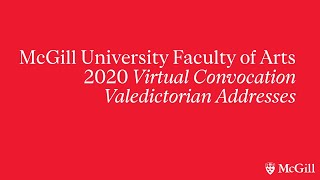 Virtual Convocation 2020 - Valedictorian Addresses