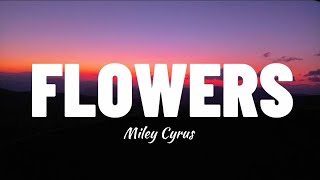 Download Miley Cyrus-Flowers (lyrics) mp3