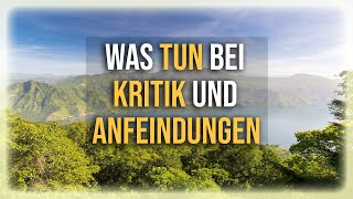 So gehst du am besten mit Anfeindungen und Kritik um - Eckhart Tolle