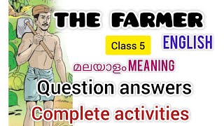 THE FARMER / CLASS 5 / MEANING AND COMPLETE ACTIVITIES