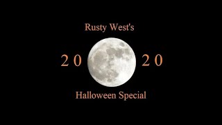 Rusty's Halloween Special 2020: A Collection of Strange Wilderness Stories