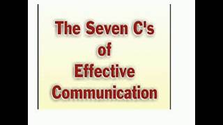 What is the seven (7cs) of effective communication