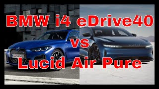2023 BMW i4 eDrive40 vs Lucid Air Pure (Side by Side Comparison)