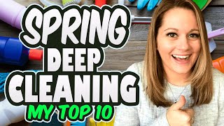 Spring Cleaning Checklist - Deep Cleaning - My Top 10