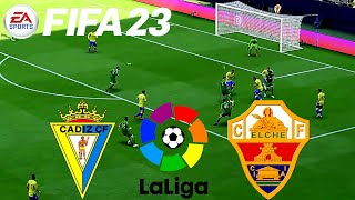 FIFA 23 - CADIZ vs ELCHE LA LIGA 2023 GAMEPLAY FIFA 23