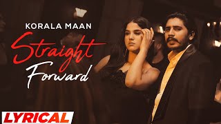 Straight Forward (Lyrical) | Korala Maan | Desi Crew | New Punjabi Songs 2023 | Speed Records