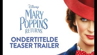 Mary Poppins Returns | Ondertitelde Teaser Trailer | Disney BE
