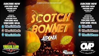 Aidonia - Scotch Bonnet  [Official Audio] © 2018