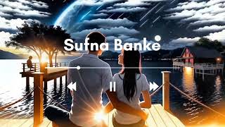 Sufna Banke (Slowed +Reverb) || Punjabi Lofi Song #shorts #short #viral