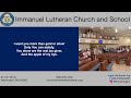 Immanuel Lutheran Church - 06-26-2022 Service